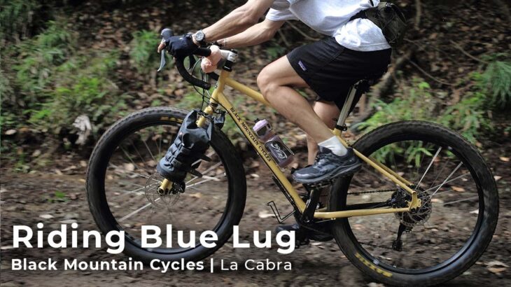 【Black Mountain Cycles】shakedown ride on La Cabra  ~太タイヤバイク乗り比べライド~