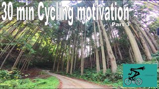 30分 室内トレーニング | サイクリング 風景 動画 Part3🚴丹波篠山市 [ BGM無しバージョン ]