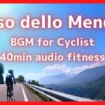 【エアロバイク40分音楽景色】ドロミテ山脈編：メンドーラ峠の登り Passo della Mendola climb, 40min