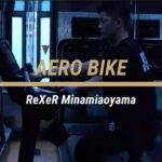 ReXeR南青山エアロバイク