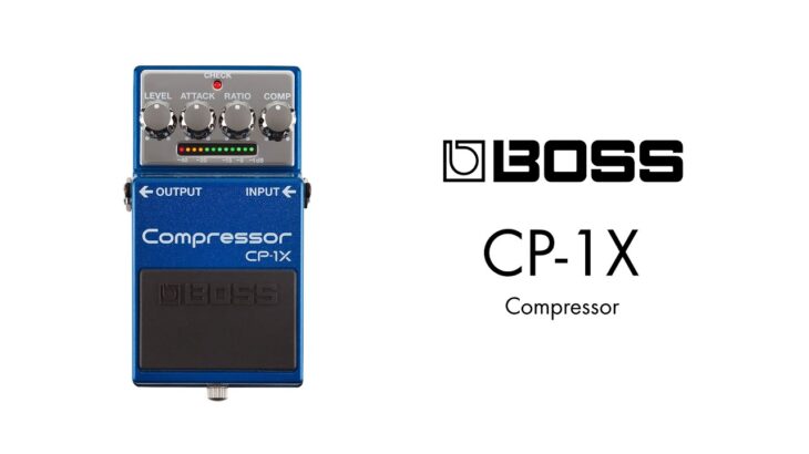 【エフェクター 試奏動画】BOSS CP-1X Compressor コンプレッサー