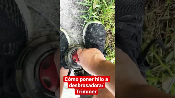 Cómo poner hilo fácil al trimmer/ desbrozadora