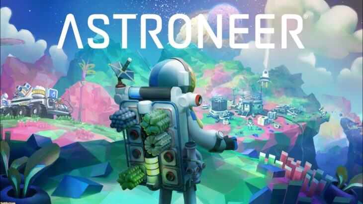 地球から離れたい男達　[ASTRONEER]