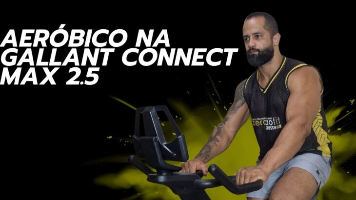 AERÓBICO NA GALLANT CONNECT MAX 2.5 BICICLETA SPINNING | INICIO PROJETO DE DEFINIÇÃO MUSCULAR.