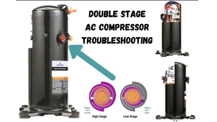 HOW DOUBLE STAGE AC COMPRESSOR WORK