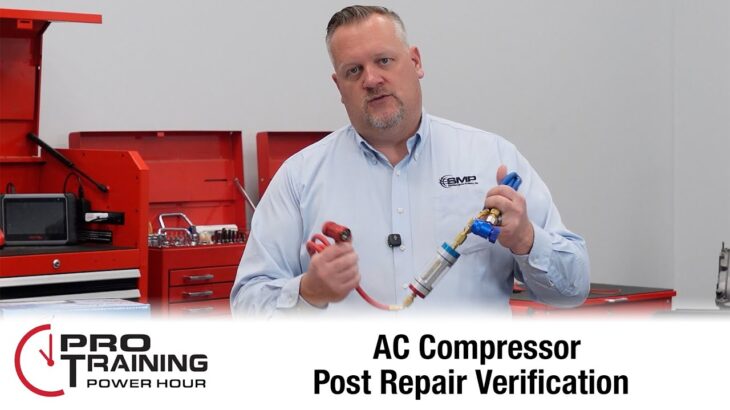 AC Compressor Post Repair Verification | Pro Training Power Hour