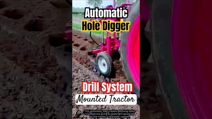 Automatic Hole Digger with Rotary Drill System Mounted on Tractor for Precision Planting