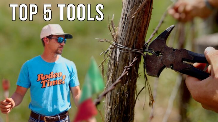 Top 5 MUST HAVE Ranch Tools