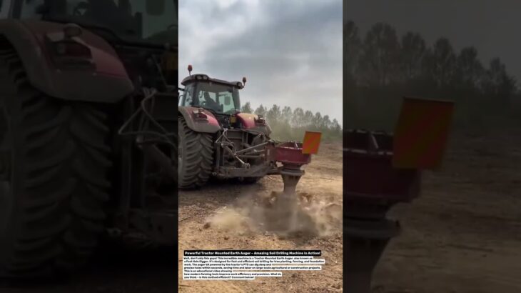 Powerful Tractor Mounted Earth Auger – Amazing Soil Drilling Machine in Action!.