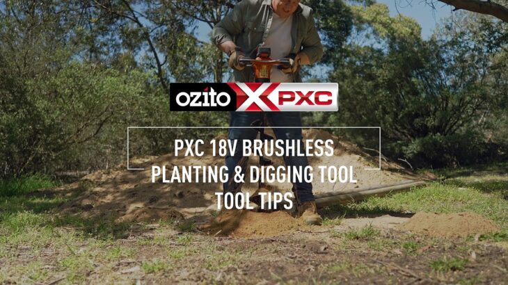 Tool Tips & How to Use the PXC 18V Brushless Planting & Digging Tool [PXPDT-018]